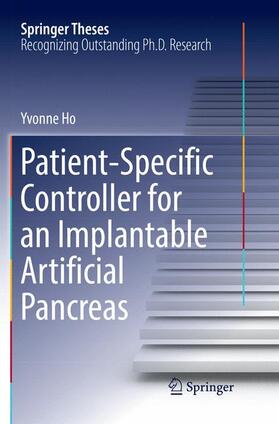 Ho |  Patient-Specific Controller for an Implantable Artificial Pancreas | Buch |  Sack Fachmedien