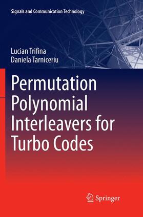 Tarniceriu / Trifina |  Permutation Polynomial Interleavers for Turbo Codes | Buch |  Sack Fachmedien