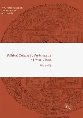 Zhong |  Political Culture and Participation in Urban China | Buch |  Sack Fachmedien