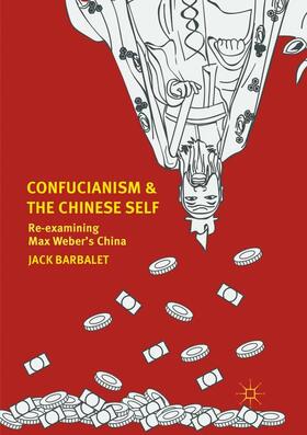 Barbalet |  Confucianism and the Chinese Self | Buch |  Sack Fachmedien