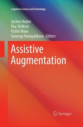Huber / Nanayakkara / Shilkrot |  Assistive Augmentation | Buch |  Sack Fachmedien