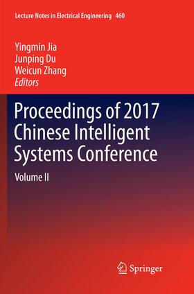 Jia / Zhang / Du |  Proceedings of 2017 Chinese Intelligent Systems Conference | Buch |  Sack Fachmedien