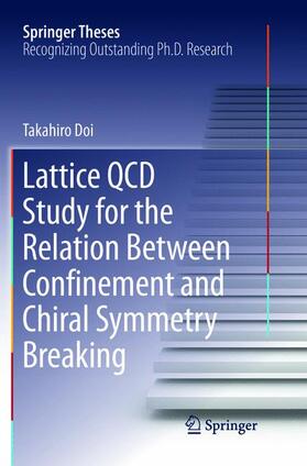 Doi |  Lattice QCD Study for the Relation Between Confinement and Chiral Symmetry Breaking | Buch |  Sack Fachmedien
