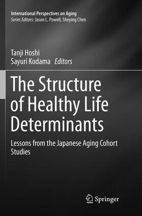 Kodama / Hoshi |  The Structure of Healthy Life Determinants | Buch |  Sack Fachmedien