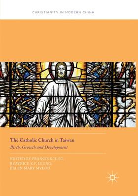 So / Mylod / Leung |  The Catholic Church in Taiwan | Buch |  Sack Fachmedien