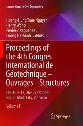 Tran-Nguyen / Ha-Minh / Wong |  Proceedings of the 4th Congrès International de Géotechnique - Ouvrages -Structures | Buch |  Sack Fachmedien