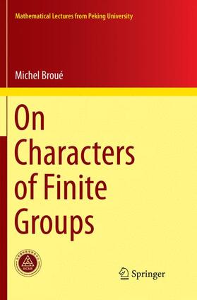 Broué |  On Characters of Finite Groups | Buch |  Sack Fachmedien