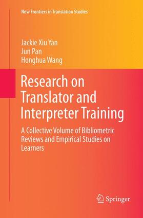 Yan / Wang / Pan |  Research on Translator and Interpreter Training | Buch |  Sack Fachmedien
