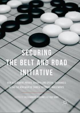 Gong / Arduino |  Securing the Belt and Road Initiative | Buch |  Sack Fachmedien