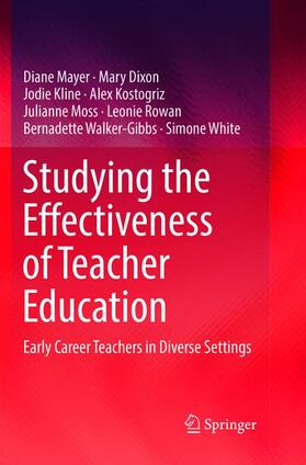 Mayer / Dixon / Kline |  Studying the Effectiveness of Teacher Education | Buch |  Sack Fachmedien