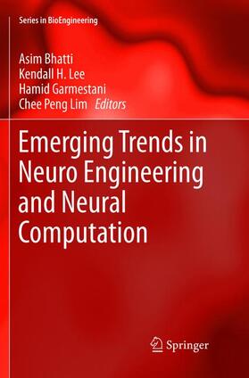 Bhatti / Lim / Lee |  Emerging Trends in Neuro Engineering and Neural Computation | Buch |  Sack Fachmedien