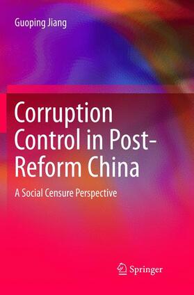 Jiang |  Corruption Control in Post-Reform China | Buch |  Sack Fachmedien