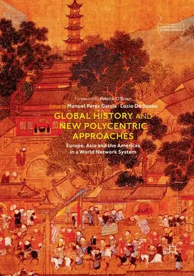 De Sousa / Perez Garcia |  Global History and New Polycentric Approaches | Buch |  Sack Fachmedien