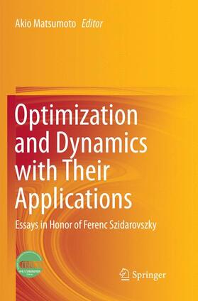 Matsumoto |  Optimization and Dynamics with Their Applications | Buch |  Sack Fachmedien