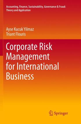 Flouris / Kucuk Yilmaz |  Corporate Risk Management for International Business | Buch |  Sack Fachmedien