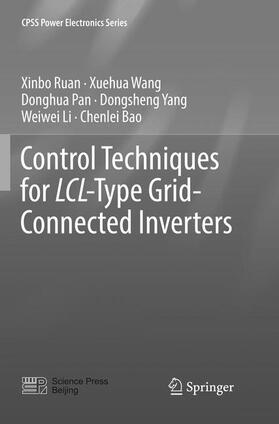Ruan / Wang / Bao |  Control Techniques for LCL-Type Grid-Connected Inverters | Buch |  Sack Fachmedien