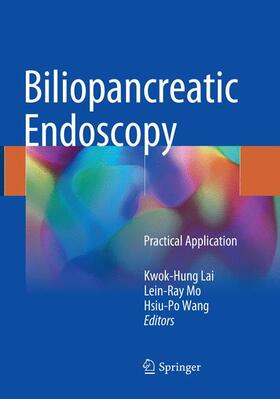 Lai / Wang / Mo |  Biliopancreatic Endoscopy | Buch |  Sack Fachmedien