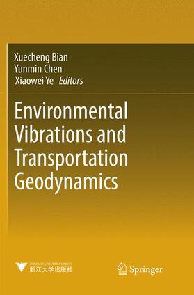 Bian / Ye / Chen |  Environmental Vibrations and Transportation Geodynamics | Buch |  Sack Fachmedien