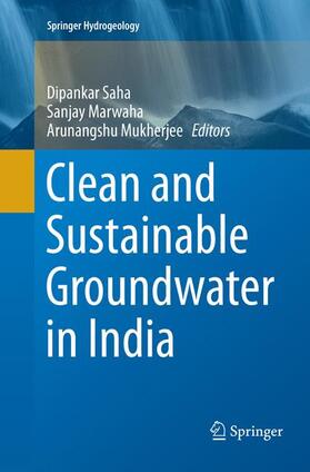 Saha / Mukherjee / Marwaha |  Clean and Sustainable Groundwater in India | Buch |  Sack Fachmedien