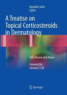 Lahiri |  A Treatise on Topical Corticosteroids in Dermatology | Buch |  Sack Fachmedien