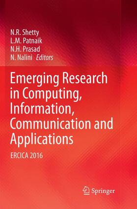 Shetty / Nalini / Patnaik |  Emerging Research in Computing, Information, Communication and Applications | Buch |  Sack Fachmedien