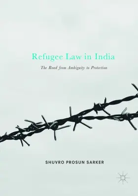 Sarker |  Refugee Law in India | Buch |  Sack Fachmedien