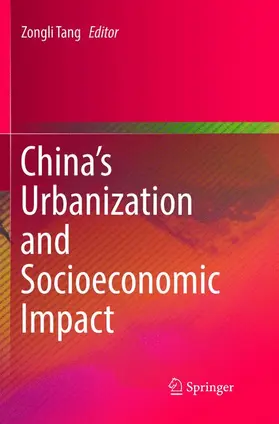 Tang |  China¿s Urbanization and Socioeconomic Impact | Buch |  Sack Fachmedien