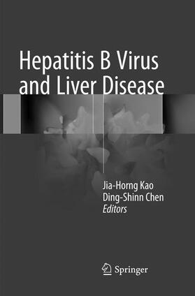 Chen / Kao |  Hepatitis B Virus and Liver Disease | Buch |  Sack Fachmedien