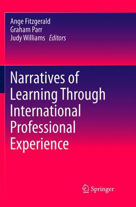 Fitzgerald / Williams / Parr |  Narratives of Learning Through International Professional Experience | Buch |  Sack Fachmedien