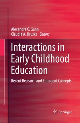 Hruska / Gunn |  Interactions in Early Childhood Education | Buch |  Sack Fachmedien
