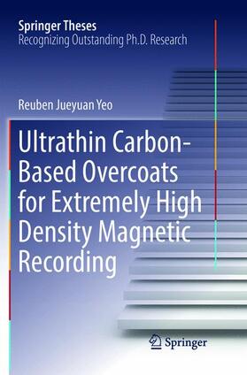 Yeo |  Ultrathin Carbon-Based Overcoats for Extremely High Density Magnetic Recording | Buch |  Sack Fachmedien
