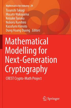 Takagi / Wakayama / Duong |  Mathematical Modelling for Next-Generation Cryptography | Buch |  Sack Fachmedien