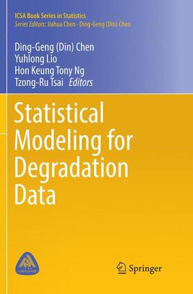 Chen / Tsai / Lio |  Statistical Modeling for Degradation Data | Buch |  Sack Fachmedien