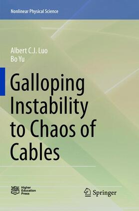Yu / Luo |  Galloping Instability to Chaos of Cables | Buch |  Sack Fachmedien