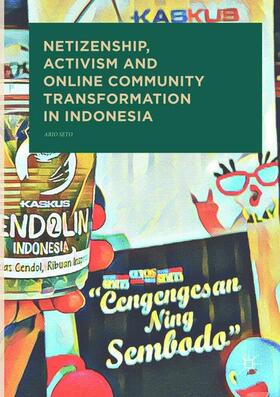 Seto |  Netizenship, Activism and Online Community Transformation in Indonesia | Buch |  Sack Fachmedien