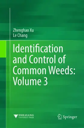 Chang / Xu |  Identification and Control of Common Weeds: Volume 3 | Buch |  Sack Fachmedien