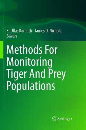 Nichols / Karanth |  Methods For Monitoring Tiger And Prey Populations | Buch |  Sack Fachmedien