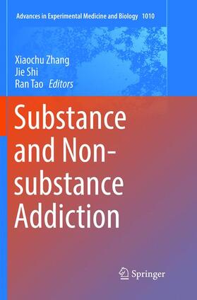 Zhang / Tao / Shi |  Substance and Non-substance Addiction | Buch |  Sack Fachmedien
