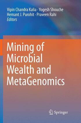 Kalia / Rahi / Shouche |  Mining of Microbial Wealth and MetaGenomics | Buch |  Sack Fachmedien