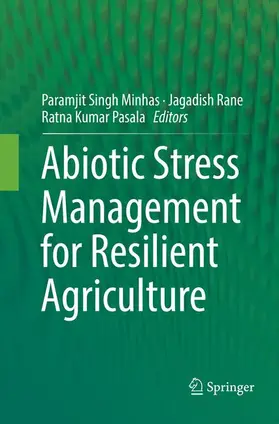 Minhas / Pasala / Rane |  Abiotic Stress Management for Resilient Agriculture | Buch |  Sack Fachmedien