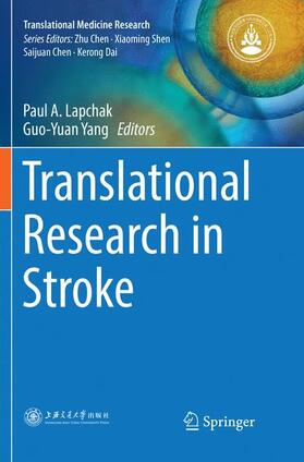 Yang / Lapchak |  Translational Research in Stroke | Buch |  Sack Fachmedien