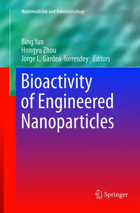 Yan / Gardea-Torresdey / Zhou |  Bioactivity of Engineered Nanoparticles | Buch |  Sack Fachmedien