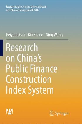 Gao / Wang / Zhang |  Research on China¿s Public Finance Construction Index System | Buch |  Sack Fachmedien