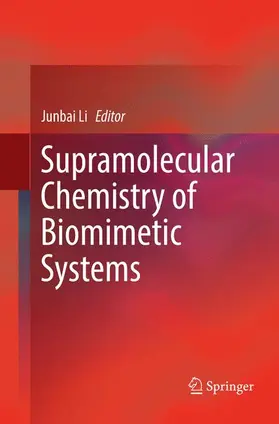 Li |  Supramolecular Chemistry of Biomimetic Systems | Buch |  Sack Fachmedien