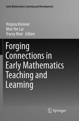 Kinnear / Muir / Lai |  Forging Connections in Early Mathematics Teaching and Learning | Buch |  Sack Fachmedien