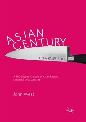 West |  Asian Century¿ on a Knife-edge | Buch |  Sack Fachmedien