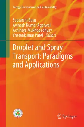 Basu / Patel / Agarwal |  Droplet and Spray Transport: Paradigms and Applications | Buch |  Sack Fachmedien