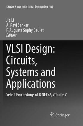 Li / Beulet / Sankar |  VLSI Design: Circuits, Systems and Applications | Buch |  Sack Fachmedien