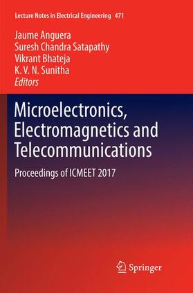 Anguera / Sunitha / Satapathy |  Microelectronics, Electromagnetics and Telecommunications | Buch |  Sack Fachmedien