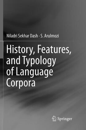 Arulmozi / Dash |  History, Features, and Typology of Language Corpora | Buch |  Sack Fachmedien